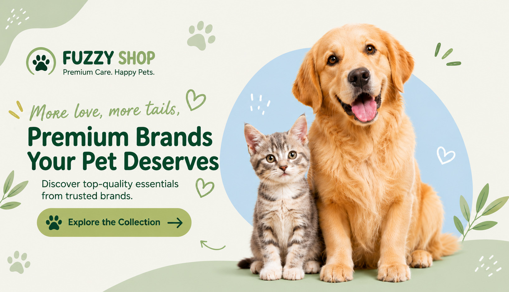 Premium Brands Your Pet Deserves" or "Trusted Brands. Happy Pets